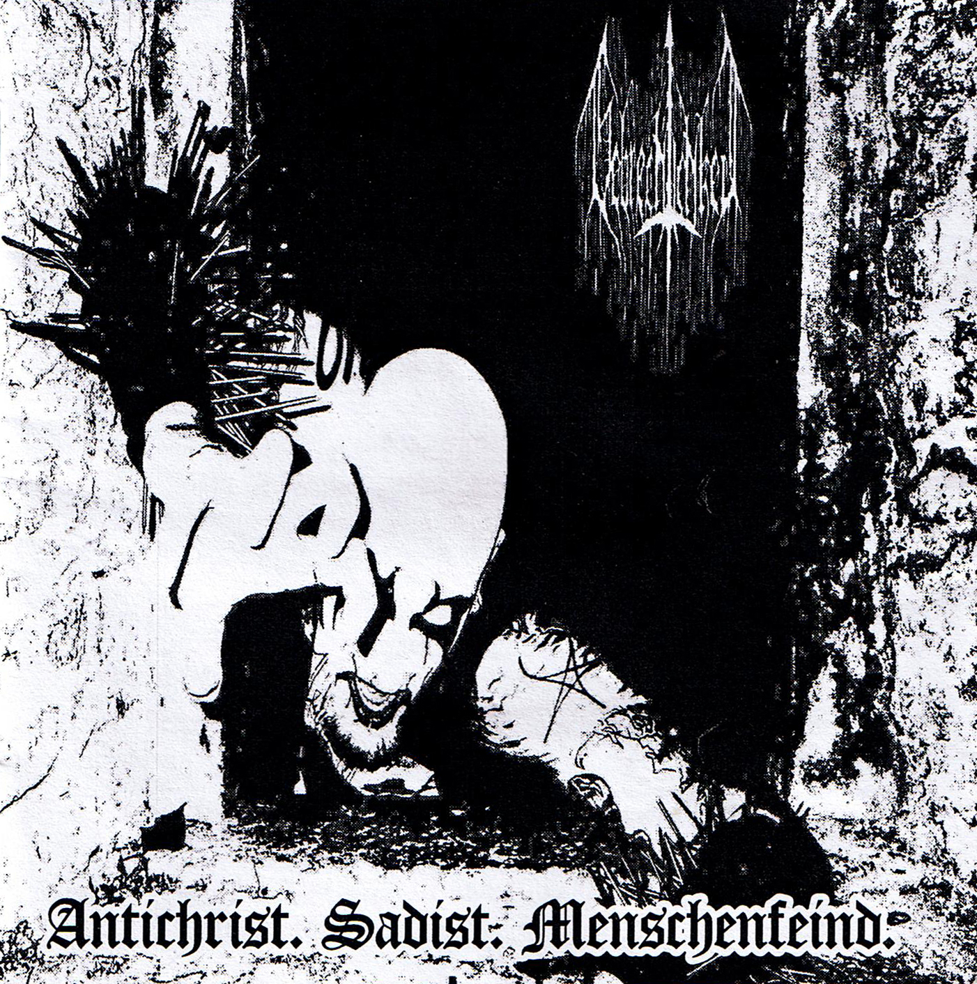 Antichrist. Sadist. Menschenfeind.